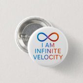 I AM Infinite Velocity – Quantum Energy Design 缶バッジ (正面&裏面)