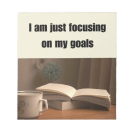 i am just focusing on my goals notepad ノートパッド