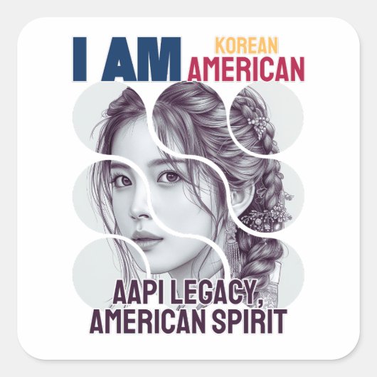 I am Korean American (Woman) - AAPI Legacy, Americ スクエアシール (正面)