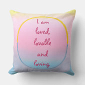 I am loved, lovable and loving affirmation pink クッション (正面)