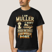 I Am Muller. I Don't Stop When I'm Tired Tシャツ (正面)