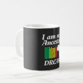 I am My Ancestor's Wildest Dream | Mug コーヒーマグカップ (正面左)