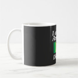 I am My Ancestor's Wildest Dream | Mug コーヒーマグカップ