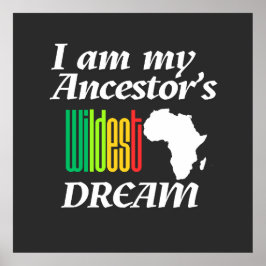 I am My Ancestor's Wildest Dream | Poster ポスター