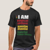 I AM my Ancestors Wildest Dreams Black History Mon Tシャツ (正面)