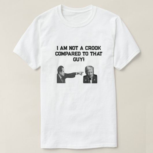 I Am Not A Crook T-Shirt Tシャツ (デザイン正面)