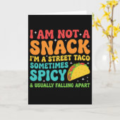 I Am Not A Snack I'm A Full Street Taco Messy カード (黄色い花)