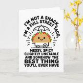I Am Not A Snack I'm A Full Street Taco Messy カード (黄色い花)