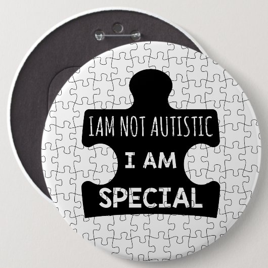 I AM Not Autistic, I Am Special 缶バッジ (正面&裏面)