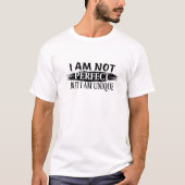 I am not perfect, but I am unique Tシャツ (正面)