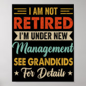 I Am Not Retired Im Under New Management See Grand ポスター (正面)