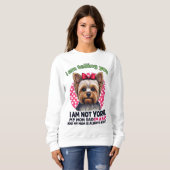 "I am NOT Yorkie" Funny Yorkshire Terrier Dog Mom  スウェットシャツ (正面フル)