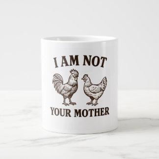 I am not your mother rooster and hen ジャンボコーヒーマグカップ