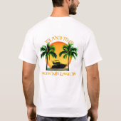 I Am On Island Time 3 Tシャツ (裏面)