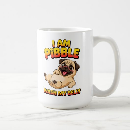 I Am Pibble Wash My Belly コーヒーマグカップ (右)