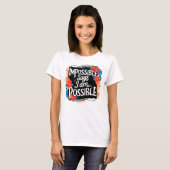 "I am possible - 励ましのスローガンTシャツ" Tシャツ (正面フル)