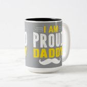 I Am Proud Daddy Grey Mustache Typographic Coffee  ツートーンマグカップ (正面右)