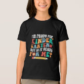 I am ready Kindergarten トライブレンドＴシャツ (正面)