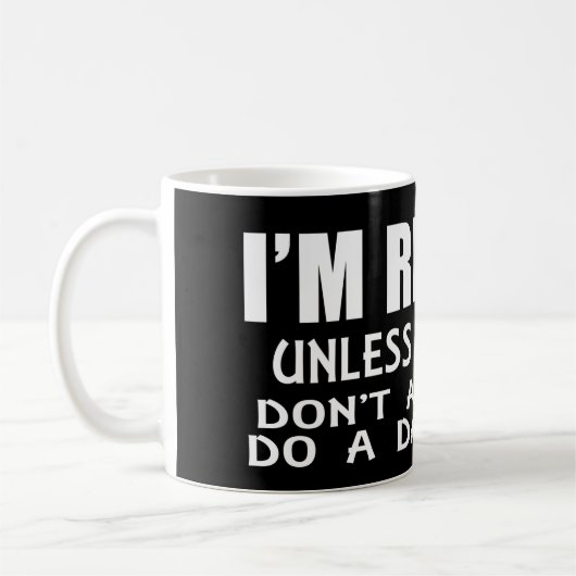 I Am Retired Unless It Is Golf Coffee Mug コーヒーマグカップ (左)