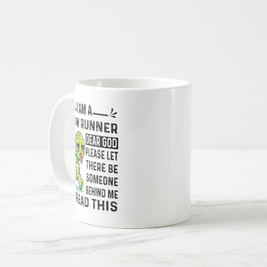 I Am Runner Dear God Please Let There Be Someone F コーヒーマグカップ (正面左)