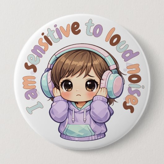  I Am Sensitive to Noises Badge Pin Sensory Badge 缶バッジ (正面)