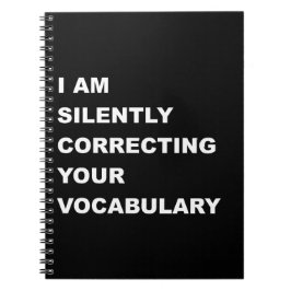 I AM Silently Correcting Your Vocabulary ノートブック
