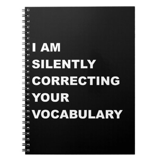 I AM Silently Correcting Your Vocabulary ノートブック (正面)