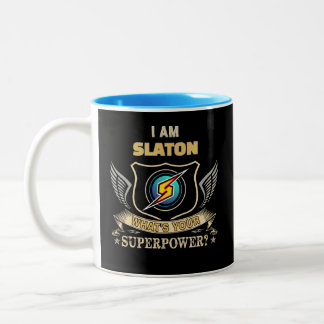 I Am SLATON What's Your Superpower ツートーンマグカップ