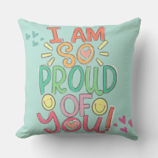 "I Am So Proud of You" Kids Throw Pillow  クッション (正面)
