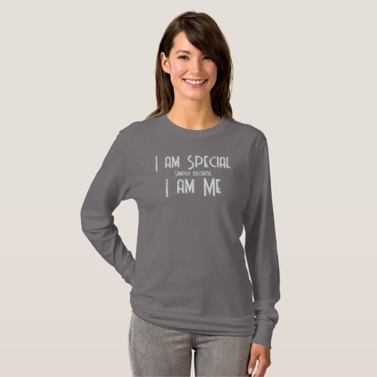 I am Special, I am Me T-Shirt Tシャツ (正面フル)