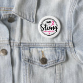 I Am Strong Breast Cancer Awareness 缶バッジ (インサイチュ)