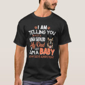 I Am Telling You Im Not A German Shepherd Tシャツ (正面)