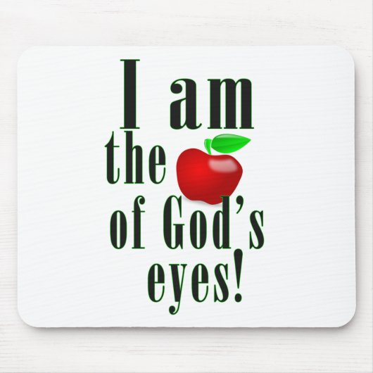 I am the apple of god's eyes in green マウスパッド (正面)
