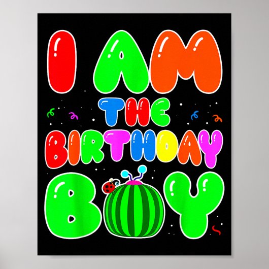 I Am The Birthday Boy Funny Watermelon Birthday Fa ポスター (正面)