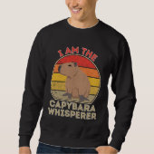 I Am The Capybara Whisperer スウェットシャツ (正面)
