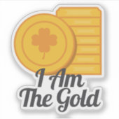 I Am The Gold St Patrick's Day Gold Coins シール (正面)