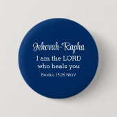 I am the Lord Who Heals You Bible Verse Navy Blue 缶バッジ (正面)