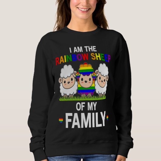 I Am The Rainbow Sheep Of My Family  Pride LGBT Fl スウェットシャツ (正面)