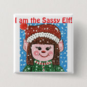 I am the Sassy Elf Hat 缶バッジ (正面)