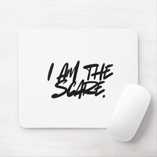 "I AM THE SCARE" マウスパッド - 存在感とエッジーなスタイル (マウス)