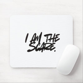 "I AM THE SCARE" Mouse Pad — Bold Presence & Edgy  マウスパッド