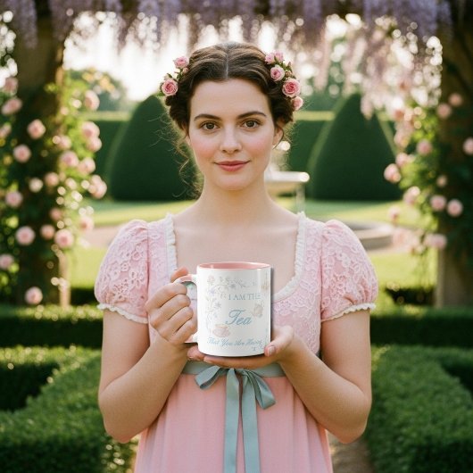 I Am The Tea That You Are Having  マグカップ