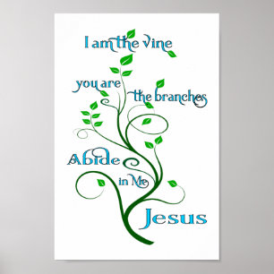 I Am The Vine Poster ポスター