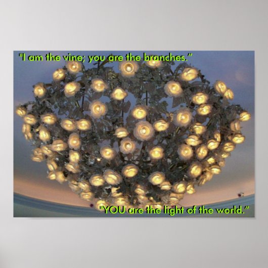 "I am the vine; you are the branches"... ポスター (正面)