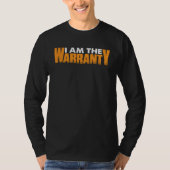 I Am The Warranty Tシャツ (正面)