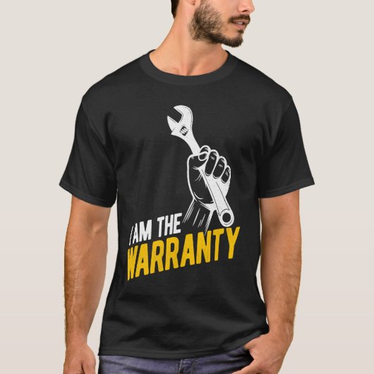 I Am The Warranty Tuner Car  Mechanic Car Guy Tシャツ (正面)