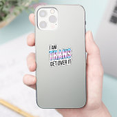 I am trans get over it シール (スマートフォン)