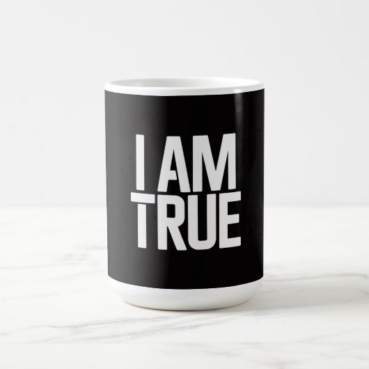 I am true コーヒーマグカップ (中央)
