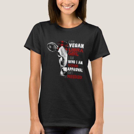 I Am Vegan Libra GIrl Cow  Womens Girls Veganism Tシャツ (正面)