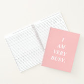 I Am Very Busy Pink Spiral Notebook ノートブック (内部)